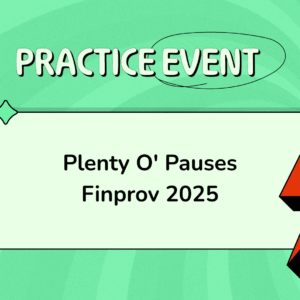 Plenty O' Pauses Finprov 2025